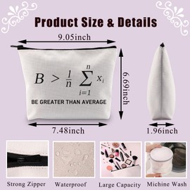 PLITI Math Makeup Bag Be Greater Than Average Math Lover Gift Mathematician Gift Math Teacher Appreciation Zipper Pouch (Greater Than AverageU)