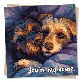 Adorable Cosy Dogs Birthday or Anniversary Card - You're My Home - Card for Husband, Wife, Boyfriend, Girlfriend, Partner, Dog or Puppy Lovers