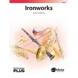 Ironworks: Conductor Score & Parts (Belwin Concert Band - PerformancePlus+)