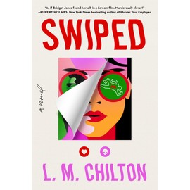Swiped: A Novel