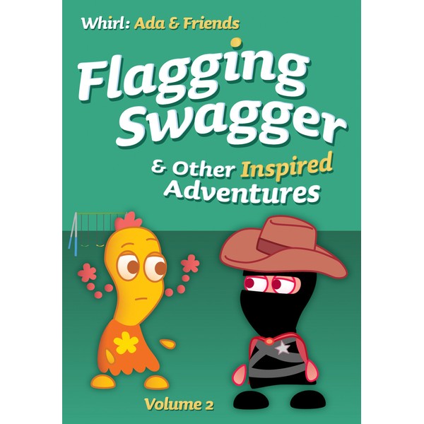  Flagging Swagger & Other Inspired Adventures