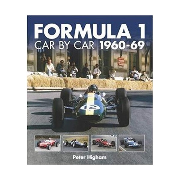 Formula 1: Car by Car 1960-69: 1960-69 (Formula 1 CBC)