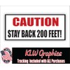 Caution Stay Back 200 Feet Full Color Decal Sticker Tow