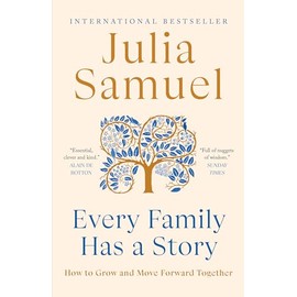 Every Family Has a Story: How to Grow and Move Forward Together