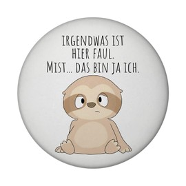 Faultier Magnet rund rund mit Spruch Hier ist etwas faul - ich Faulpelz Cartoon Müde Morgenmuffel Witziger Geburtstag Geschenk Arbeit Büro