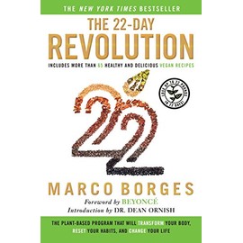 The 22-Day Revolution: The Plant-Based Program That Will Transform Your Body, Reset Your Habits, and Change Your Life