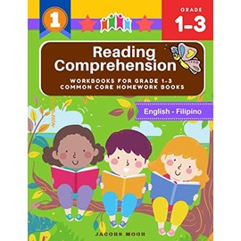 Reading Comprehension Workbooks for Grade 1-3 common core homework books (English-Filipino): Practice short passages stories and learning first sight ... Read success assessments -teacher created