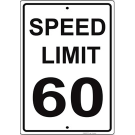 GIMIPATS"Vintage Sign SPEED LIMIT 60"Caution Safety Sign Traffic Road Sign,indoor and outdoor metal aluminum "12 x 8", have been punched - easy to install.