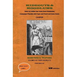 Hideouts & Hoodlums Book II: Mobsters & Trophies