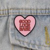 Good Luck, Babe! Enamel Pin - Chappell Roan Song Inspired