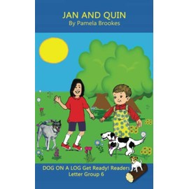 Jan and Quin (Classroom and Home): Sound-Out Phonics Reader (Letter Group 6 of a Systematic Decodable Series)
