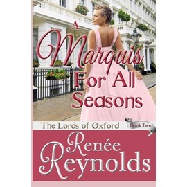 A Marquis For All Seasons (The Lords of Oxford) (Volume 2)