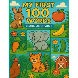 My First 100 Words-Learn and Paint