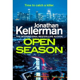 Open Season: The unputdownable new Alex Delaware thriller from the international bestselling author