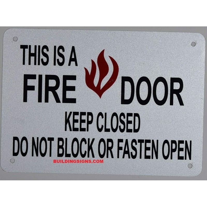 This Is A Fire Door Keep Closed Sign (White Reflective,Aluminium