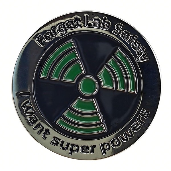 Ficsowy Science Enamel Lapel Pin, Forget Lab Safety I Want