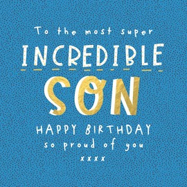 Hammond Gower Incredible Son Birthday Card - So Proud of You with Foil Details - Eco-Friendly