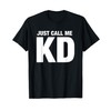 KD Nickname First Name - Just Call Me KD Initials