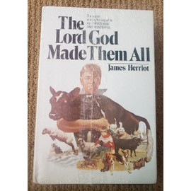 Rare - James Herriot THE LORD GOD MADE THEM ALL First Ed HC DJ Veternarian Animals