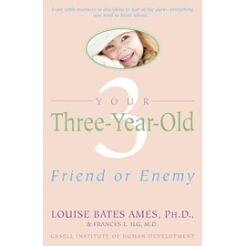Your Three-Year-Old: Friend or Enemy