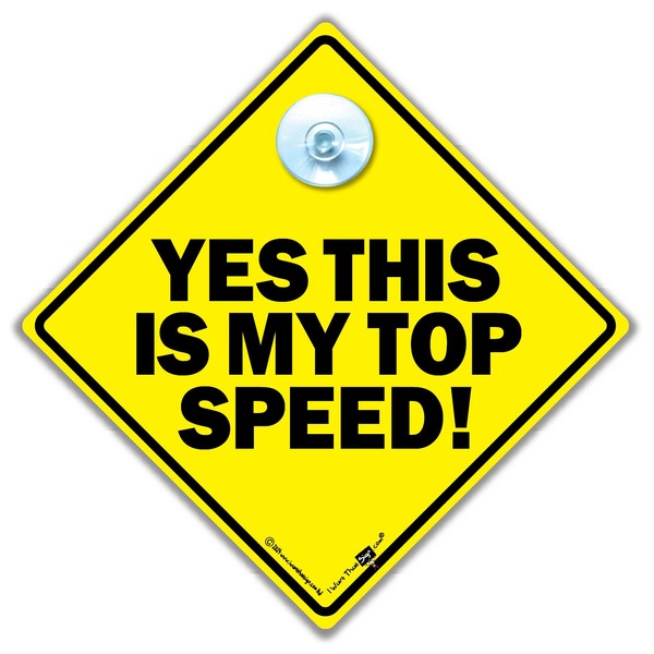 Yes, this is my speed top car sign yes, this