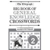 The Telegraph Big Book of General Knowledge Crosswords Volume 2