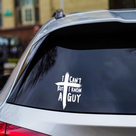 I Can’t But I Know a Guy Car Decal – 7x7 in Christian Cross Vinyl Sticker – Waterproof & Removable Faith Window Decal for Car, Laptop, Water Bottle