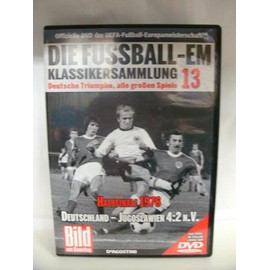 Die Fussball-EM ~ Klassikersammlung 13 ~ Deutsche Triumphe, alle grossen Spiele ~ Halbfinale 1976 ~ Deutschland-Jugoslawien 4:2 n. V.