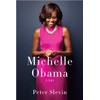 Michelle Obama: A Life
