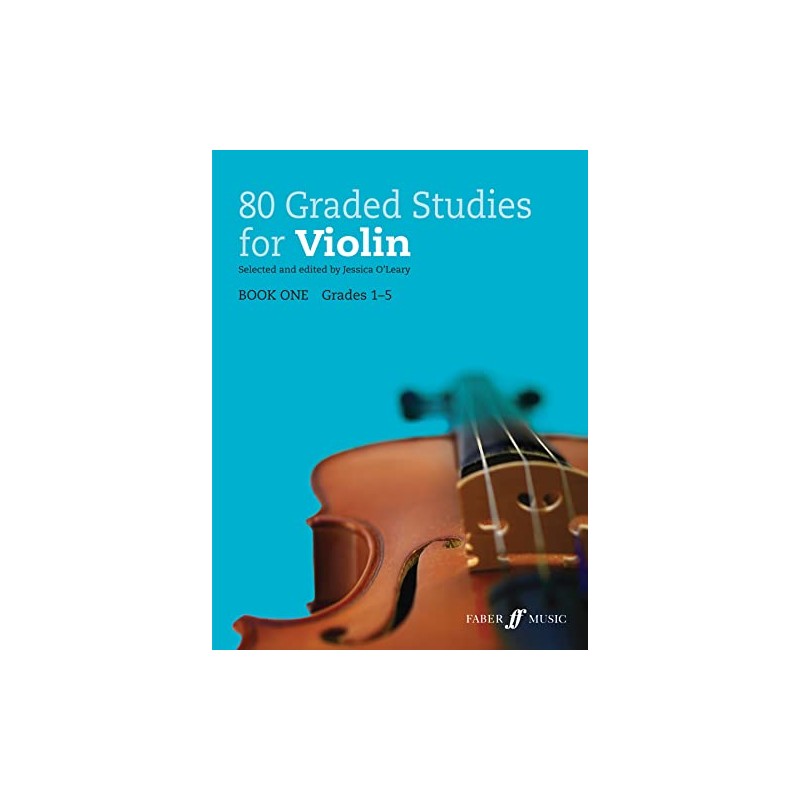 80 Graded Studies for Violin Book 1 (Grades 1-5)