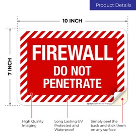 Firewall Do Not Penetrate Sign, Fire Safety Sign, 10x7 Inches, 4 Mil Vinyl Decal Stickers Weather Resistant UV Protected, Made in USA