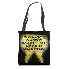 Every Machine Is A Smoke Machine - Yellow smoke Tote Bag