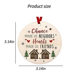 Best Neighbor Christmas Ornament for Friends Neighbors Christmas Xmas Gifts for Best Friend Thank You Gifts for Men Women Neighbor Friendship Gifts for Christmas Tree Decorations Hanging Ornaments