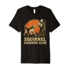 Squirrel Chasers Club Nature Squirrel Hunting Premium T-Shirt