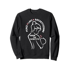 Breastfeeding Awareness Support Nursing Mom Baby Breastfeed Sweatshirt