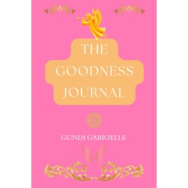 The Goodness Journal
