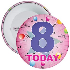 Pink 8th Birthday Badge available in a choice of 2 sizes (59mm)