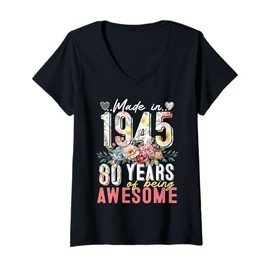 Womens Women's 80th Birthday Floral Made in 1945 Gifts 80 Years Old V-Neck T-Shirt