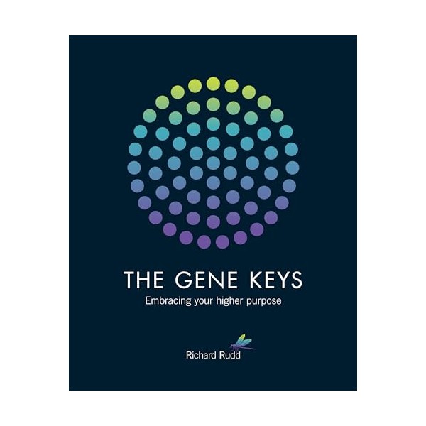 The Gene Keys: Embracing Your Higher Purpose