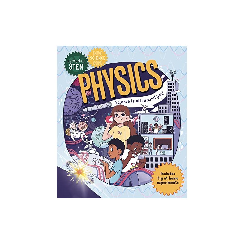 Everyday STEM Science―Physics