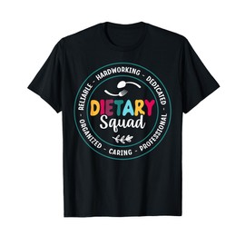 Cute Dietary Squad Appreciation Dietary Worker T-Shirt