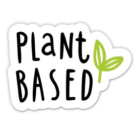 GT Graphics Plant Based Vegetarian Vegan - 3" Vinyl Sticker - for Car Laptop I-Pad Phone Helmet Hard Hat - Waterproof Decal