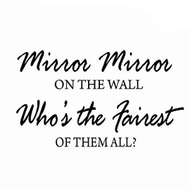 VWAQ Mirror Mirror on The Wall Who's The Fairest of them All? Beauty Quotes Wall Decor 1620
