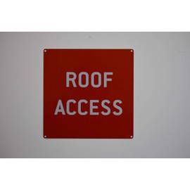Roof Access Sign (Red Size10X10 Inches Aluminium Rust Free X)