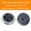 C26-2 Dual Line Trimmer Head Replace 4002 710 2169 for