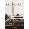 PROTECTED: Reflections of a Secret Service Agent