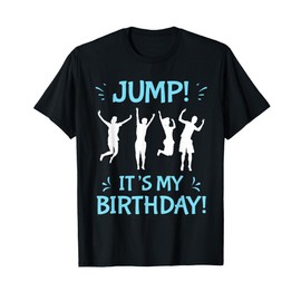 Kids Jump It's Birthday Trampoline Birthday Party T-Shirt T-Shirt