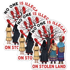 3 Pcs No One is Illegal On Stolen Land Sticker MMIW Indigenous Women Sticker Proud Native American Waterproof Vinyl Decal for Water Bottle, Tumbler, Laptop, Car - Gifts for Girl Boy 2 Inches