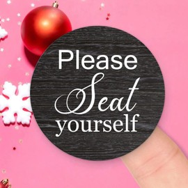 100pcs Vinyl Peel and Stick Circle Decals,Please Seat Yourself Labels Stickers with Inspirational Quotes for Laptop Envelope Seals Jar Water Bottles Goodie Bags Packaging 3in