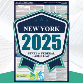 2025 New York Federal and State Labor Law Poster - OSHA Compliant - All In One Mandatory Regulations Posting for Employees - Required Compliance Posting - Laminated 16" x 40"
